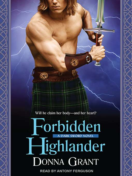 Title details for Forbidden Highlander by Donna Grant - Available